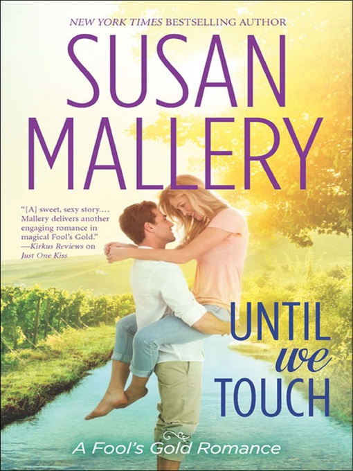 Title details for Until We Touch by Susan Mallery - Available